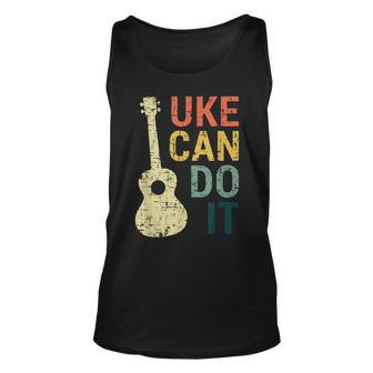Ukulele T Uke Can Do It Gifts For Guitar Music Lover Unisex Tank Top | Mazezy