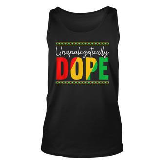 Unapologetically Dope Black History Month Black Pride V3 Unisex Tank Top - Seseable
