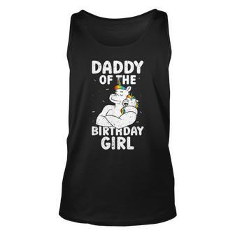 Unicorn Daddy Of The Birthday Girl Fathers Day Gift For Mens Unisex Tank Top - Thegiftio UK