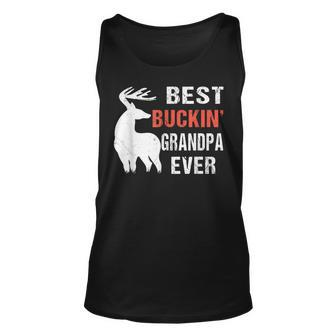 Unique Best Buckin Grandpa Ever For Dad Fathers Day Unisex Tank Top | Mazezy