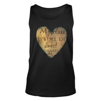 Valentines Day My Class Full Of Sweethearts Teacher Heart Unisex Tank Top - Seseable