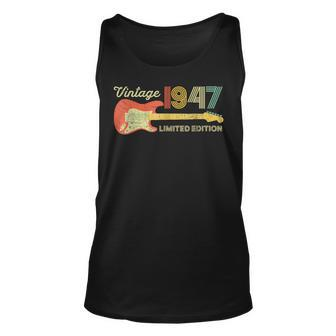 Vintage 1947 Birthday Gifts Guitar Lovers 76Th Birthday Unisex Tank Top | Mazezy