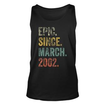 Vintage 2002 20Th Birthday Epic Since March 2002 Unisex Tank Top - Seseable