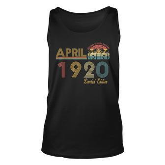 Vintage April 1920 100 Year Old Bday Gifts 100Th Birthday Unisex Tank Top | Mazezy CA