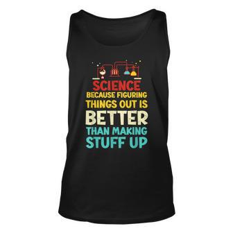 Vintage Biology Science Because Figuring Things Out Unisex Tank Top - Seseable