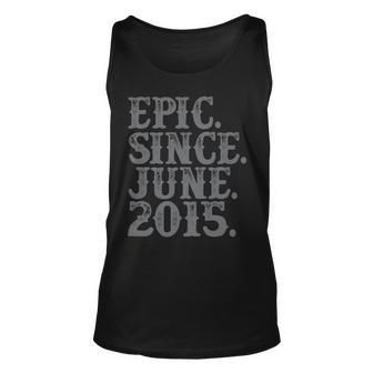 Vintage Epic Since June 2015 Birth Year Legend Awesome Gifts Unisex Tank Top - Seseable