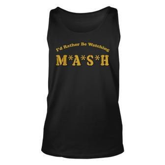 Vintage Id Rather Be Watching Mash Unisex Tank Top - Seseable