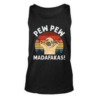 Vintage Retro Pug Pew Pew Madafakas Funny Pug Pew Pew Unisex Tank Top - Seseable