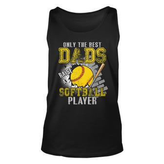 Vintage The Best Dads Raise A Softball Player Fathers Day Unisex Tank Top - Seseable