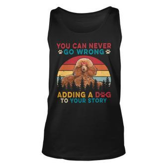 Vintage You Can Never Go Wrong Add To Stories A Dog Poodle Unisex Tank Top - Monsterry AU