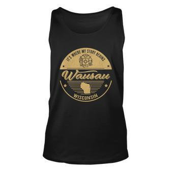 Wausau Wisconsin Its Where My Story Begins Unisex Tank Top - Seseable