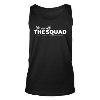 We Are All The Squad Ilhan Rashida Ayanna Alexandria Unisex Tank Top | Mazezy