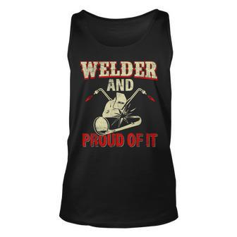 Welder And Proud Of It Welder Funny Welding Welders Lovers Unisex Tank Top - Thegiftio UK