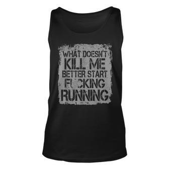 What Doesn’T Kill Me Better Start Running Vintage Graphic Unisex Tank Top - Seseable