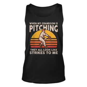 When My Grandson Is Pitching They All Look Like Strikes Unisex Tank Top - Seseable