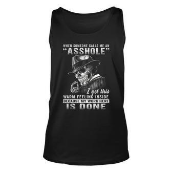 When Someone Calls Me An Asshole Unisex Tank Top | Mazezy
