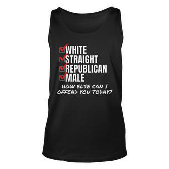 White Straight Republican Male | How Can I Offend You Unisex Tank Top | Mazezy