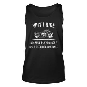 Why I Ride For Motorcycle Riders Unisex Tank Top - Seseable