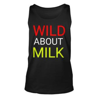 Wild About Milk T Unisex Tank Top | Mazezy