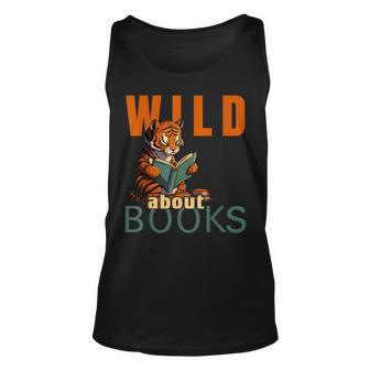 Wild About Reading Love Books Nerd Bookworm Librarian Unisex Tank Top | Mazezy