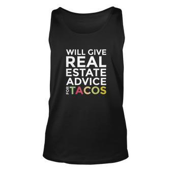 Will Give Real Estate Advice For Tacos Agent Realtor Men Women Tank Top Graphic Print Unisex - Thegiftio UK