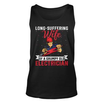 Womens Electricians Wife - Funny Wife Of A Grumpy Old Electrician Unisex Tank Top - Thegiftio UK