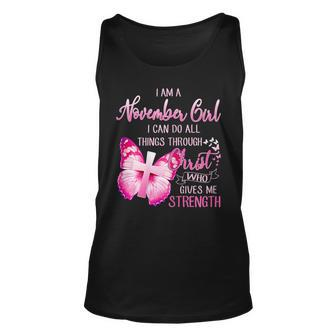 Womens I Am A November Girl I Can Do All Things Through Christ Unisex Tank Top - Seseable