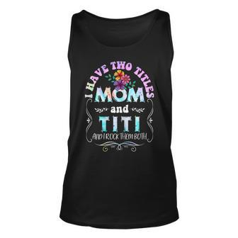 Womens I Have Two Titles Mom And Titi Tie Dye Mothers Day 2022 Unisex Tank Top - Seseable