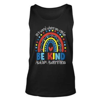 In A World Where You Can Be Anything Be Kind Autism Rainbow Tank Top | Mazezy