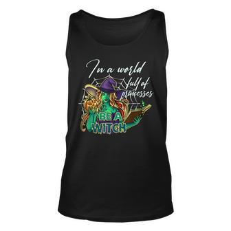 In A World Full Of Princesses Be A Witch Halloween Girl Tank Top | Mazezy
