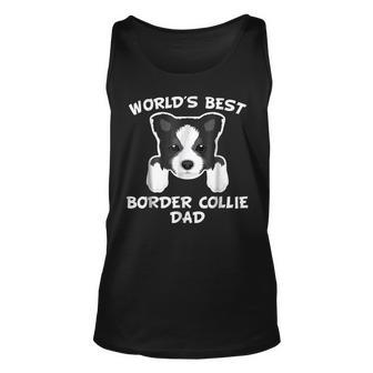 Worlds Best Border Collie Dad Dog Owner Gift For Mens Unisex Tank Top | Mazezy