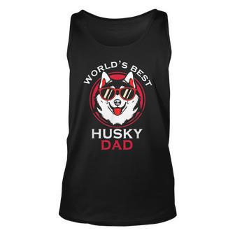 Worlds Best Husky Dad For Fathers Day Unisex Tank Top | Mazezy