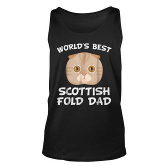 Worlds Best Scottish Fold Dad Cat Owner Gift For Mens Unisex Tank Top | Mazezy