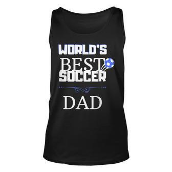 Worlds Best Soccer Dad Unisex Tank Top | Mazezy