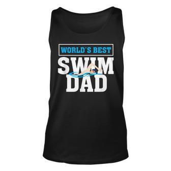 Worlds Best Swim Dad Funny Swimmer Gift Father Unisex Tank Top | Mazezy