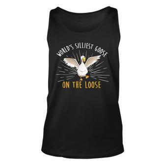 Worlds Silliest Goose On The Loose Funny Silly Unisex Tank Top | Mazezy