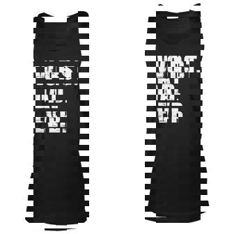 Worst Dad Ever Funny Fathers Day Gift Unisex Tank Top - Thegiftio