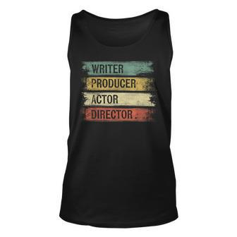 Writer Producer Actor Director Filmmaker Gifts Movie Theater Unisex Tank Top - Seseable