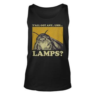 Yall Got Any Lamps Moth Insect Meme Gift Unisex Tank Top | Mazezy