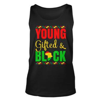 Young Gifted And Black African American Black History Month V2 Unisex Tank Top - Seseable