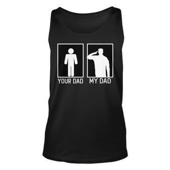 Your Dad Vs My Dad Is A Veteran Unisex Tank Top | Mazezy