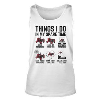 6 Things I Do In My Spare Time - Funny Tractor Driver Unisex Tank Top - Seseable
