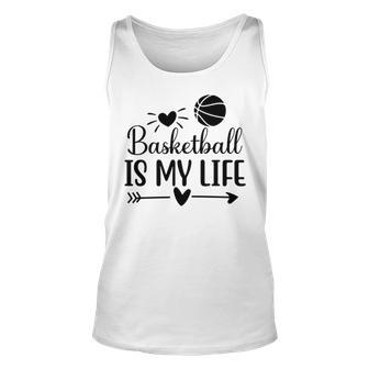 Basketball Is My Life Classic Basketball Dad S Unisex Tank Top | Mazezy DE