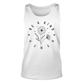 Be A Kind Human Unisex Tank Top | Mazezy