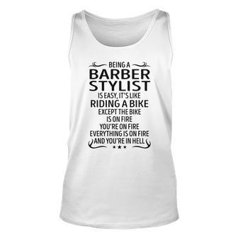 Being A Barber Stylist Like Riding A Bike Unisex Tank Top - Seseable