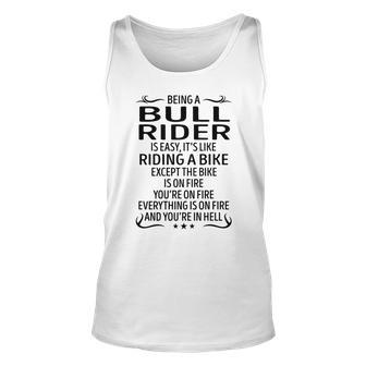 Being A Bull Rider Like Riding A Bike Unisex Tank Top - Seseable