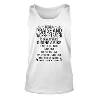 Being A Praise And Worship Leader Like Riding A Bi Unisex Tank Top - Seseable
