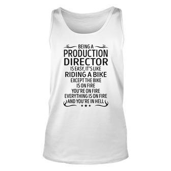 Being A Production Director Like Riding A Bike Unisex Tank Top - Seseable
