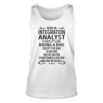 Being An Integration Analyst Like Riding A Bike Unisex Tank Top - Seseable