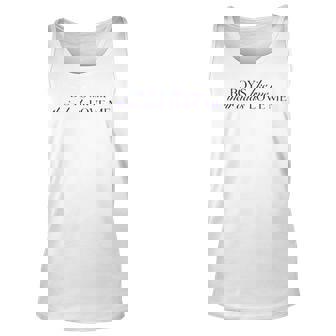 Boys Like Me Their Dads Love Me Unisex Tank Top | Mazezy